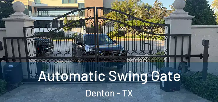  Automatic Swing Gate Denton - TX