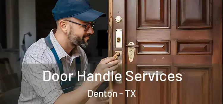  Door Handle Services Denton - TX