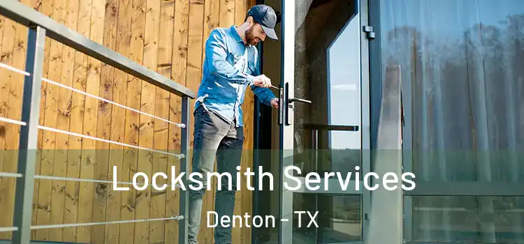 Locksmith Services Denton - TX