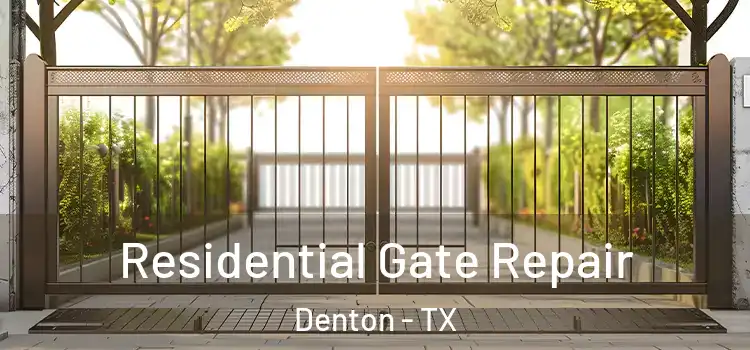  Residential Gate Repair Denton - TX