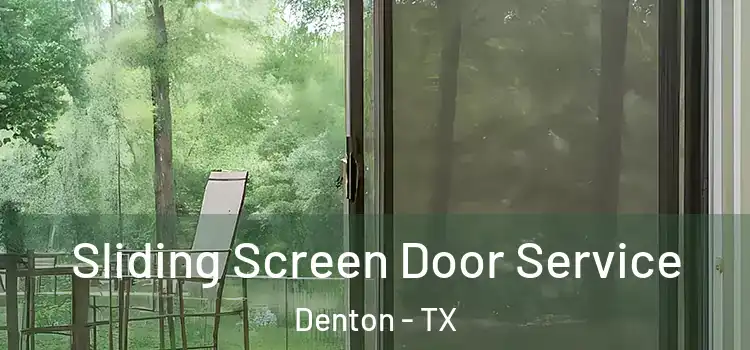  Sliding Screen Door Service Denton - TX