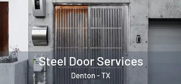  Steel Door Services Denton - TX